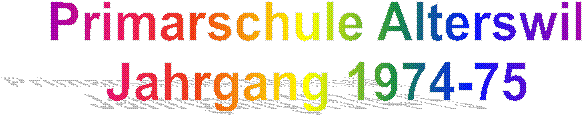 Primarschule Alterswil
Jahrgang 1974-75